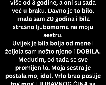 SPAVALA je sa sestrinim VERENIKOM ali ono ŠTO je USLEDILO je UNIŠTAVA godinama! SPAVALA je sa sestrinim VERENIKOM ali ono ŠTO je USLEDILO je UNIŠTAVA godinama!