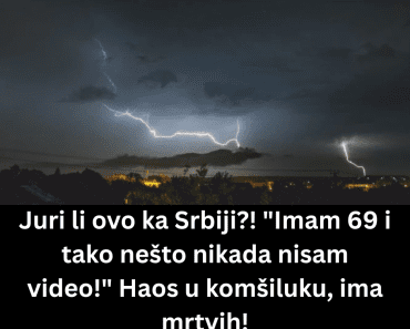 Juri li ovo ka Srbiji?! “Imam 69 i tako nešto nikada nisam video!” Haos u komšiluku, ima mrtvih!