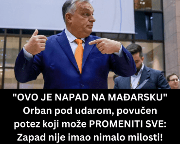 “OVO JE NAPAD NA MAĐARSKU” Orban pod udarom, povučen potez koji može PROMENITI SVE: Zapad nije imao nimalo milosti!