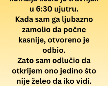 “Svake subote naš komšija kosio je travnjak u 6:30 ujutru ali sad sam rešio ovo…” “Svake subote naš komšija kosio je travnjak u 6:30 ujutru ali sad sam rešio ovo…”