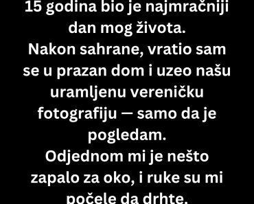 Fotografija je otkrila tajnu, tek posle njene smrti sve mi je postalo jasno