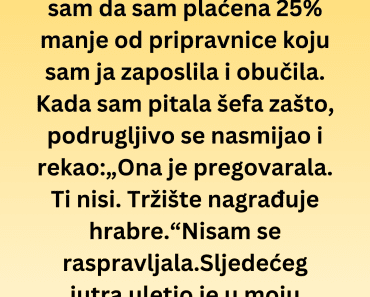 Plaćali su me manje od početnice ali onda sam ja….