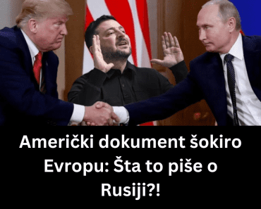 Američki dokument šokiro Evropu: Šta to piše o Rusiji?! Američki dokument šokiro Evropu: Šta to piše o Rusiji?!