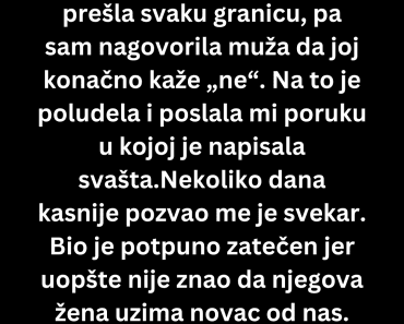 Rekla sam mužu da prestane da šalje novac svojoj majci a onda sam otkrila užas…
