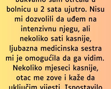 Kada je saznala ko je medicinska sestra zaledila se ….