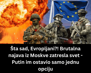 Šta sad, Evropljani?! Brutalna najava iz Moskve zatresla svet –  Putin im ostavio samo jednu opciju
