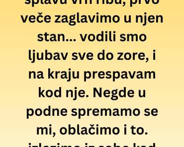 Noć sa lepoticom sa splava pretvorila se u šok koji nisam očekivao