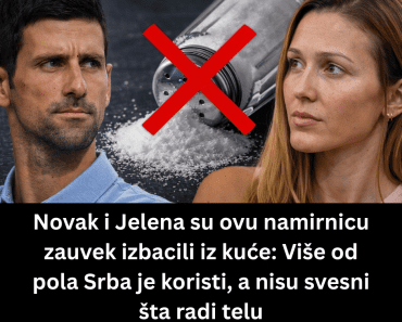 Novak i Jelena su ovu namirnicu zauvek izbacili iz kuće: Više od pola Srba je koristi, a nisu svesni šta radi telu