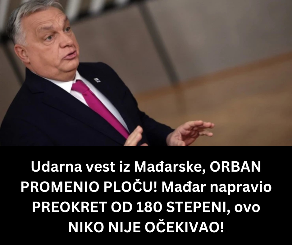 Udarna vest iz Mađarske, ORBAN PROMENIO PLOČU! Mađar napravio PREOKRET ...